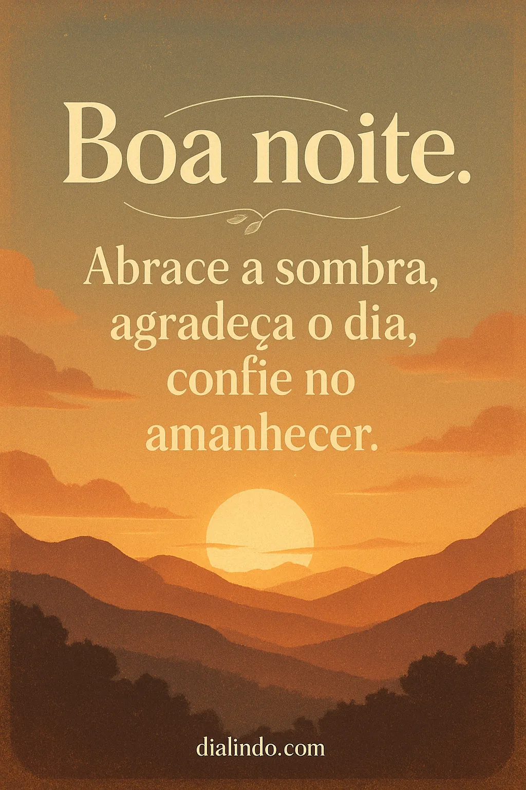 Sombra, Gratidão, Amanhecer