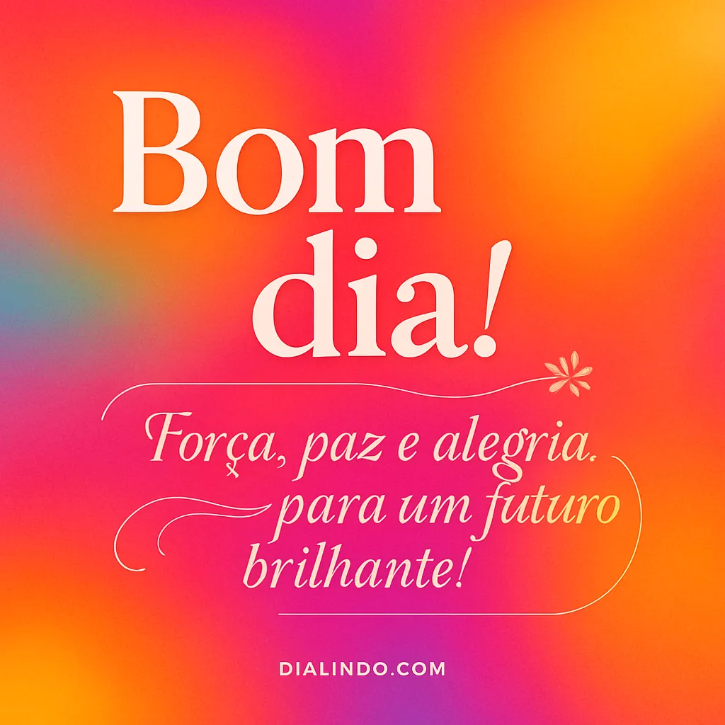 Brilho Futuro: Força, Paz, Alegria