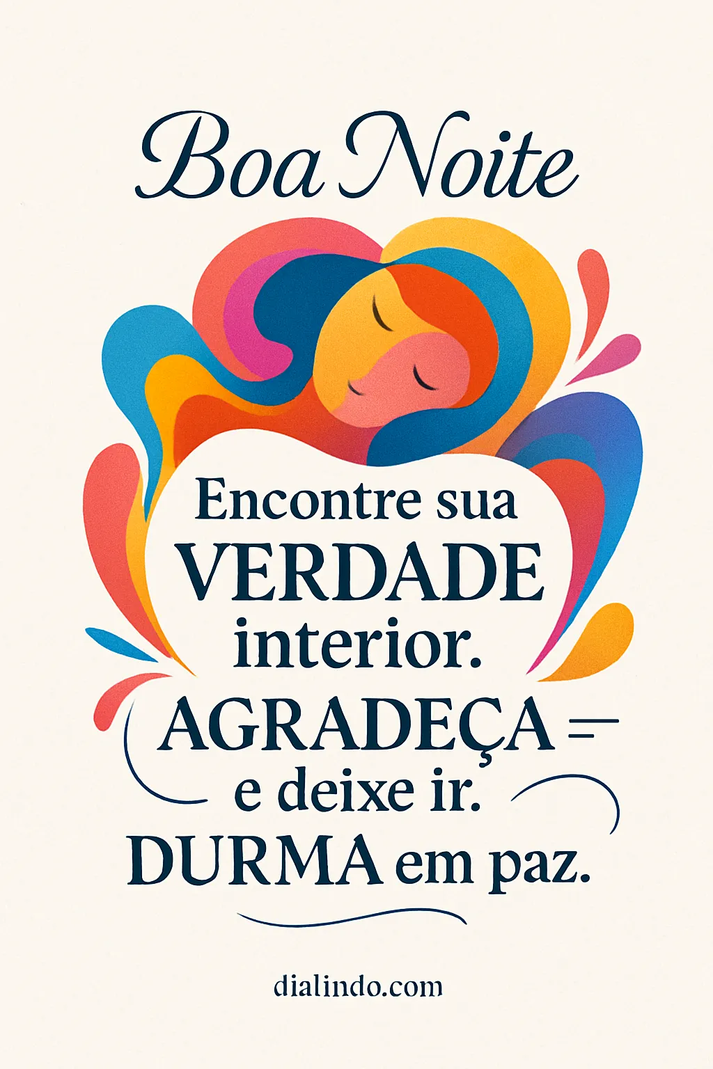 Gratidão, Sono e Verdade