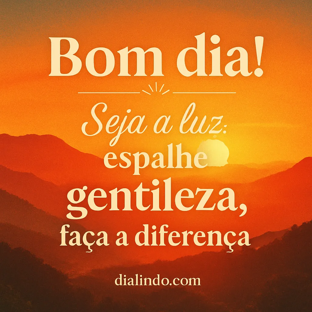 Gentileza Ilumina o Dia