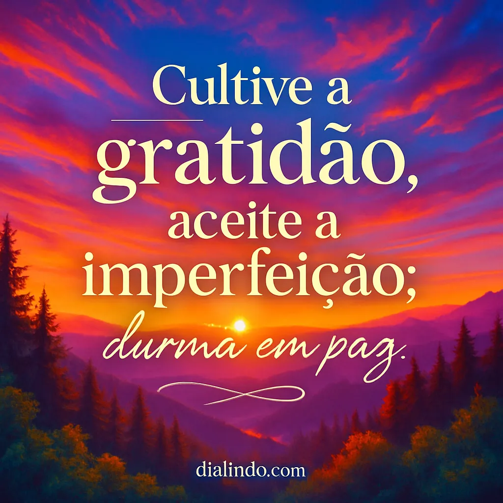 Gratidão, Paz, Imperfeição