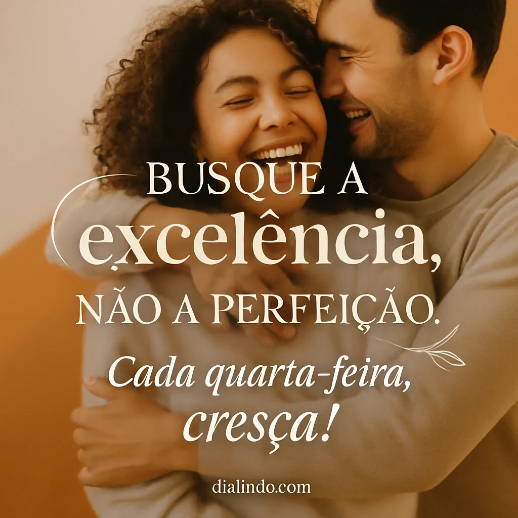 Excelência Semanal: Cresça