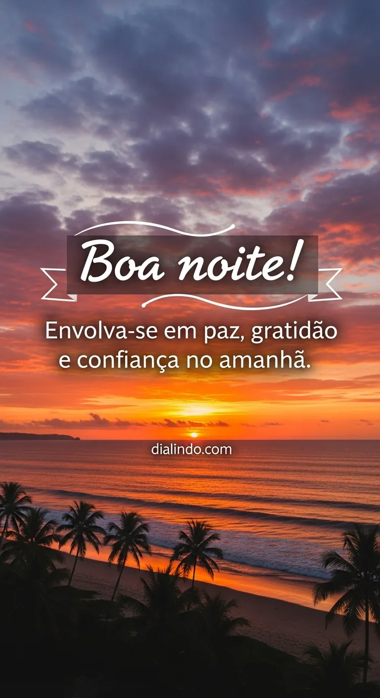 Paz, Gratidão, Confiança Amanhã