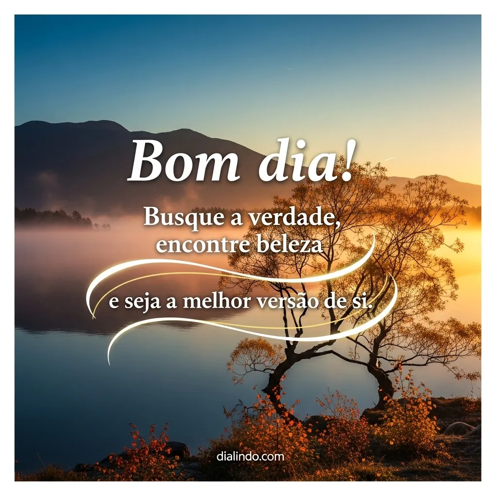 Verdade, Beleza, Melhore-se