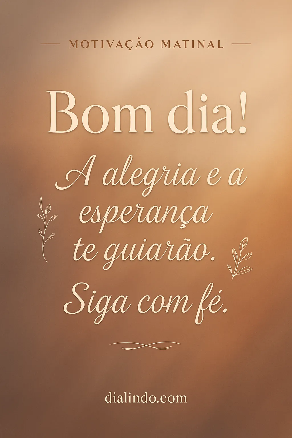 Fé, Esperança, Alegria Guiam