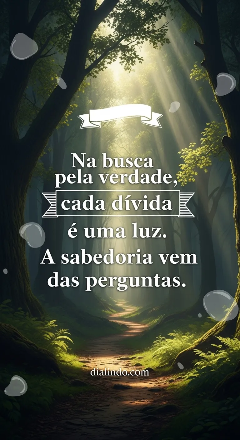 Dúvidas que Iluminam a Sabedoria