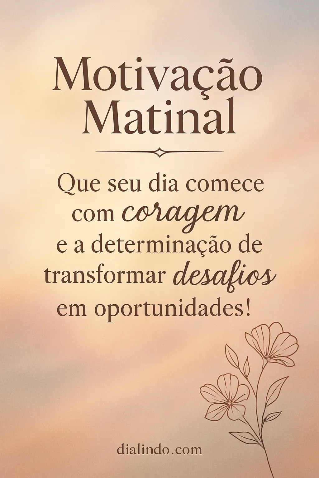 Coragem para Transformar Desafios