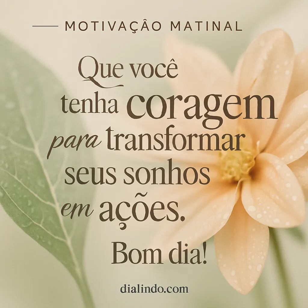 Coragem para Realizar Sonhos