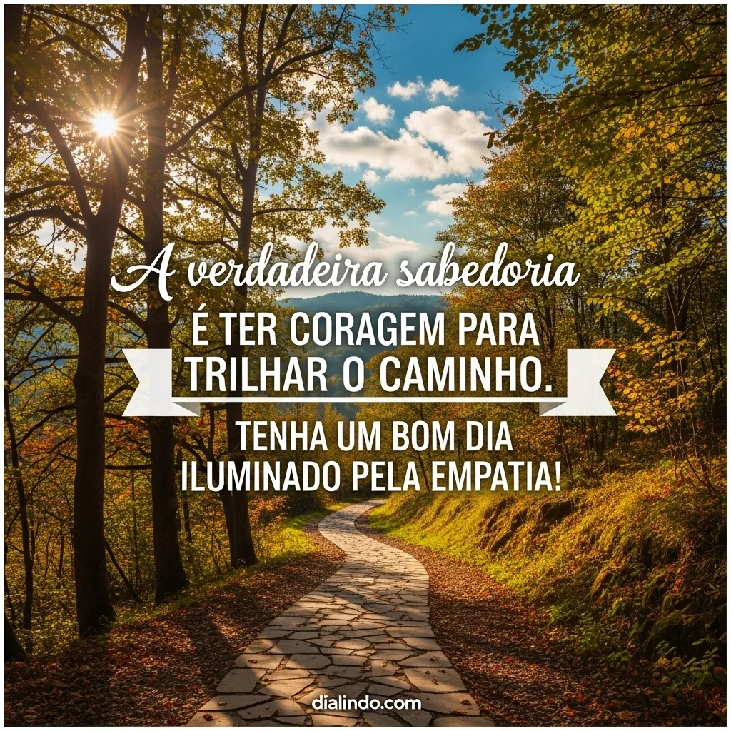 Coragem e Empatia no Caminho