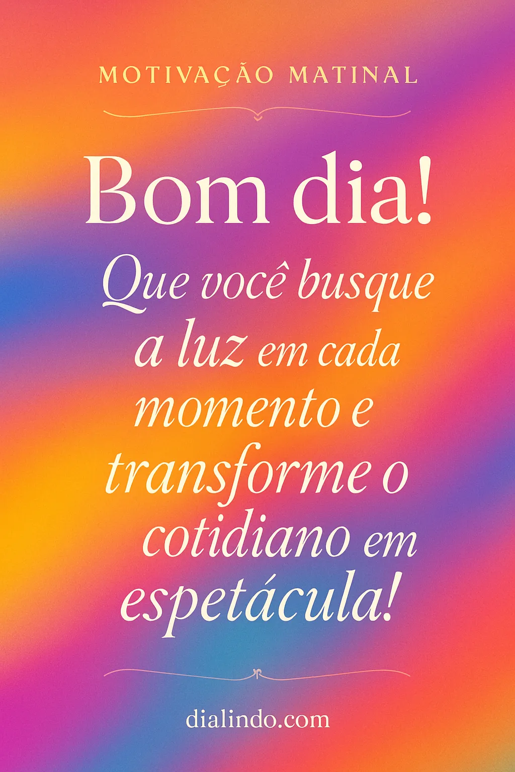 Transformando o Cotidiano em Luz