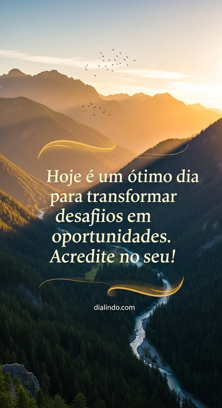 Desafios como Oportunidades Brilhantes