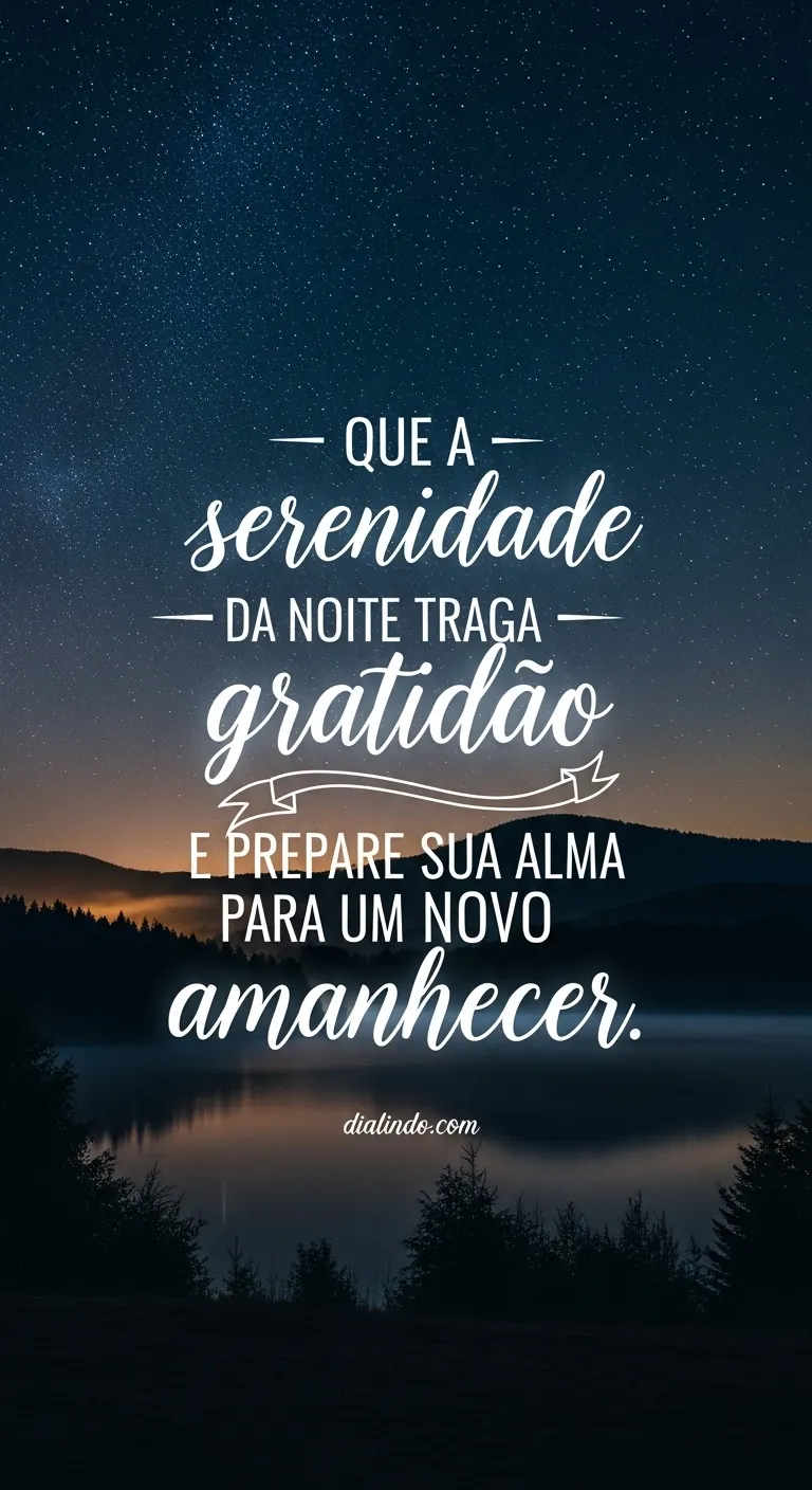 Serenidade Noturna, Amanhã Renovado