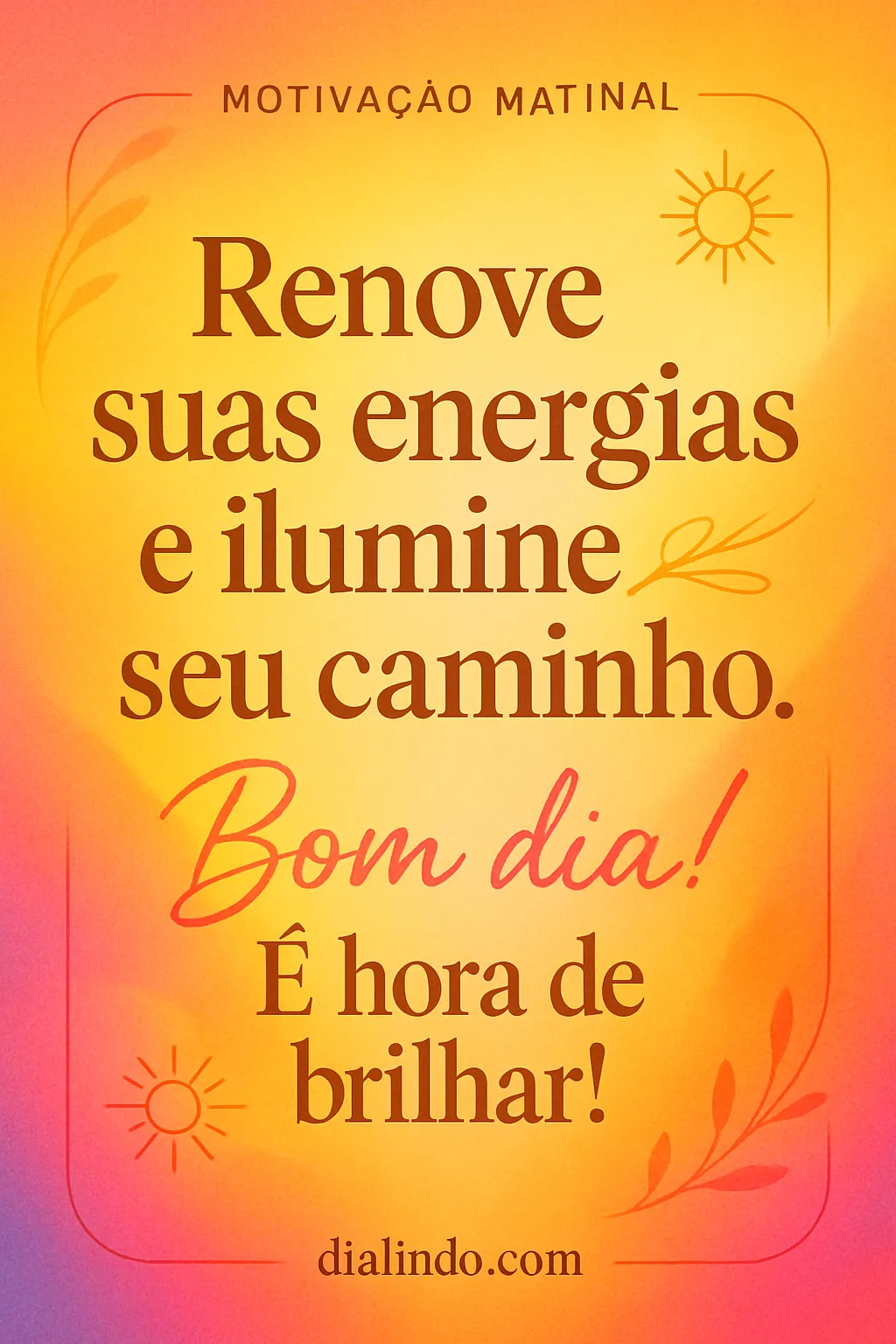 Ilumine Seu Caminho Hoje!