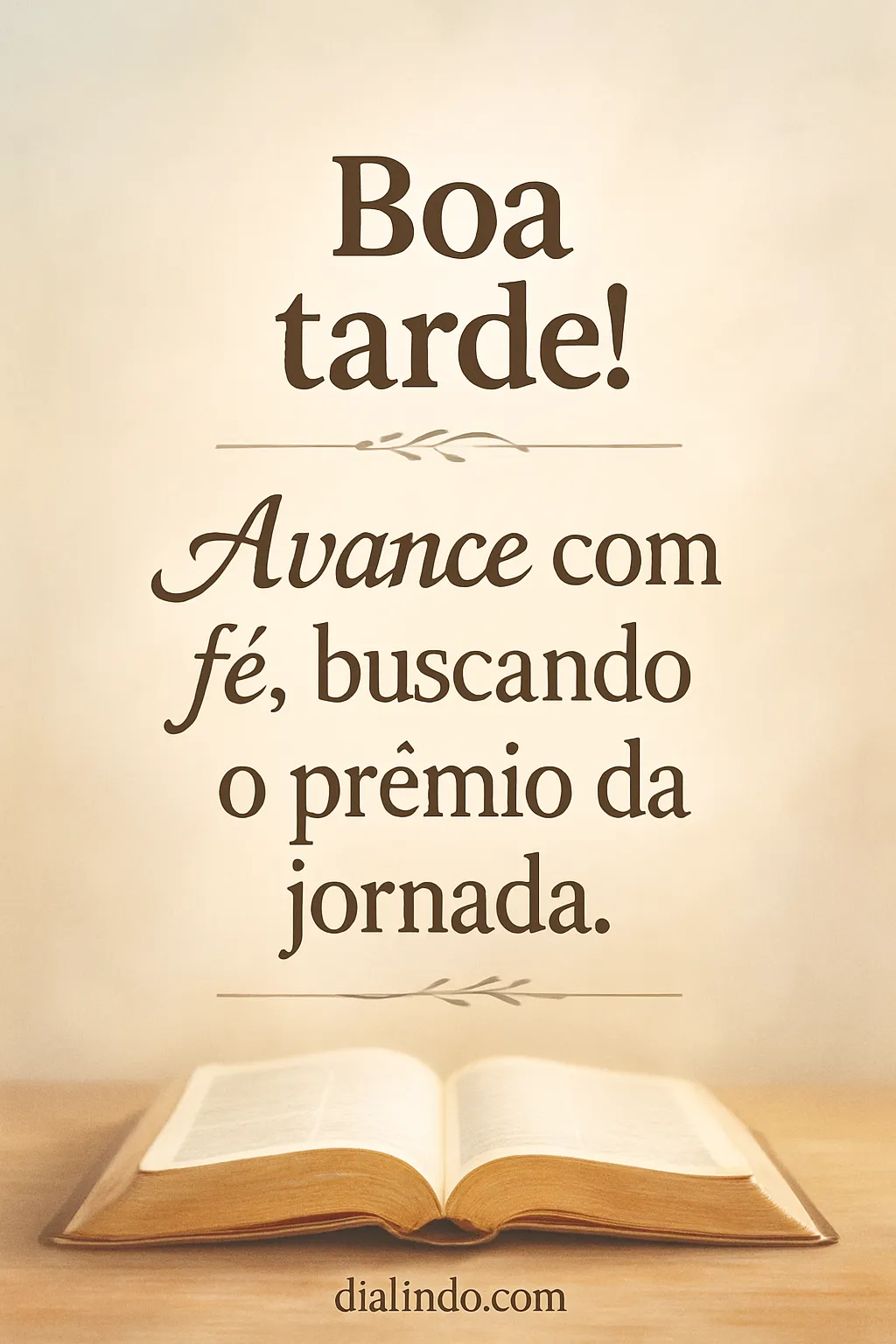 Fé: Prêmio da Jornada.