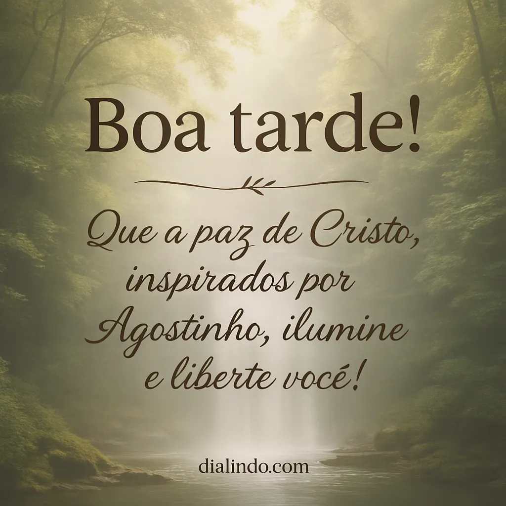 Agostinho: Paz Iluminadora e Libertadora