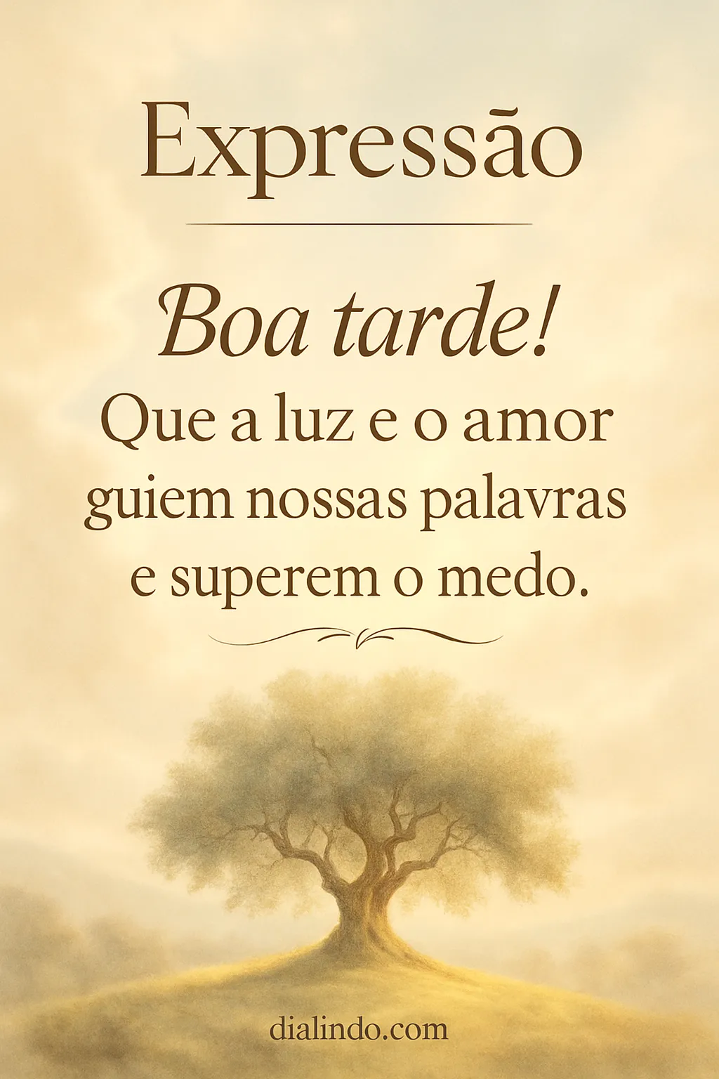 Luz, Amor, Palavras: Antídoto ao Medo