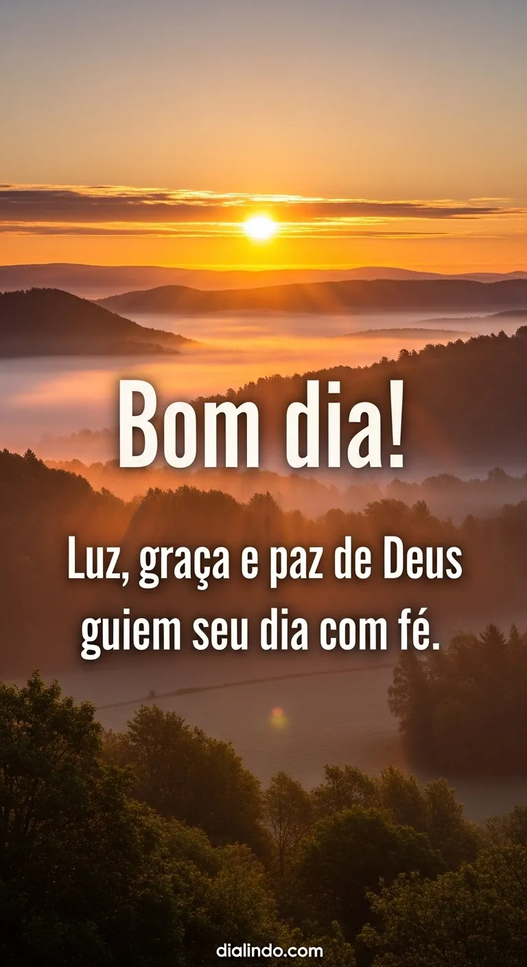 Amanhecer: Fé, Luz, Paz.