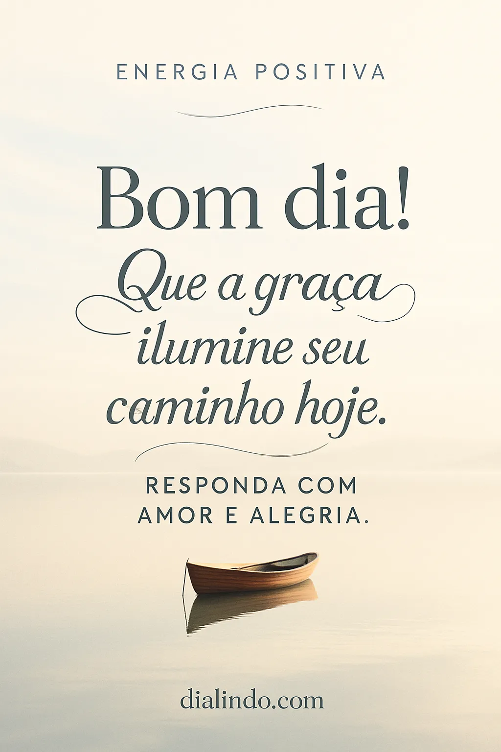 Luz, Amor: Caminho Radiante.