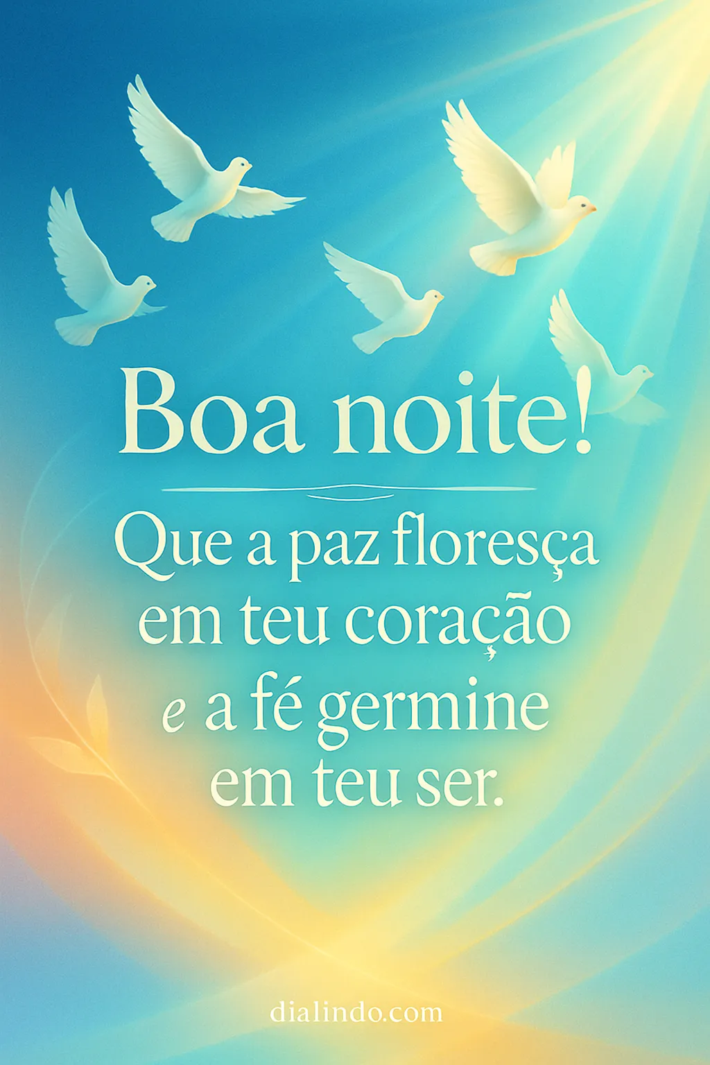 Paz florida, fé nascendo.