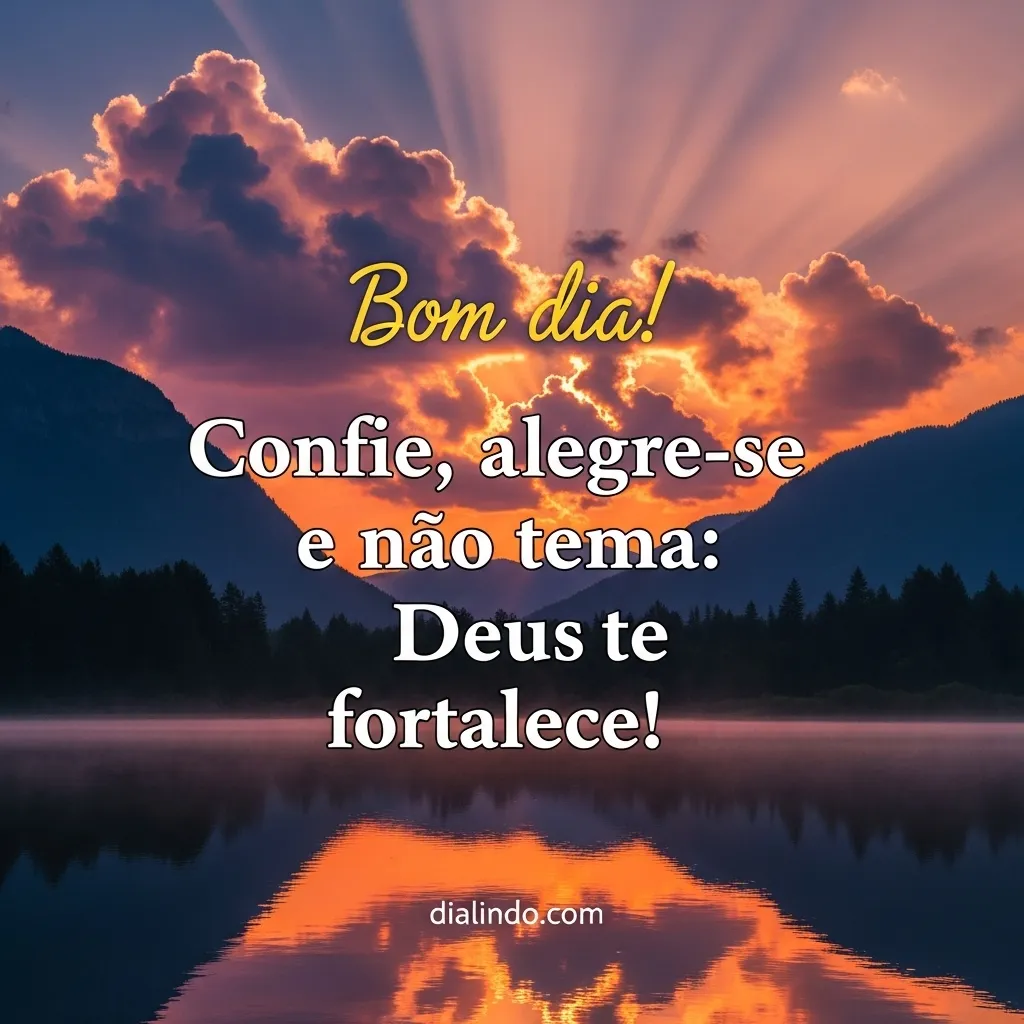 Confiança Alegre, Força Divina.