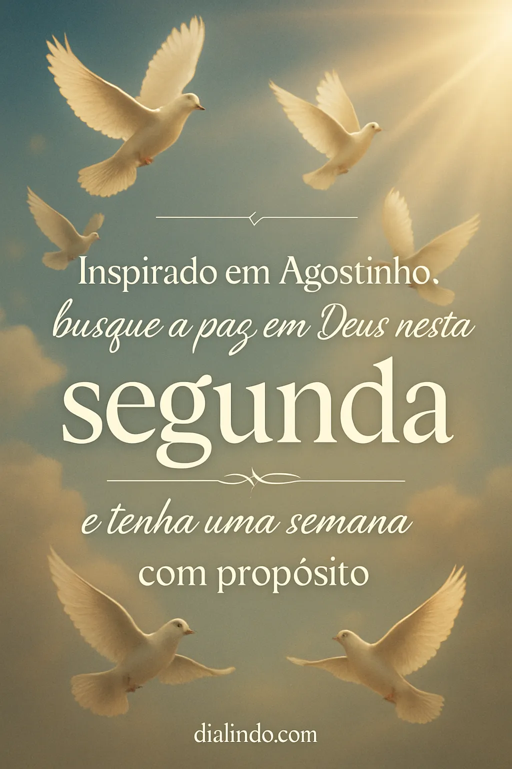 Segunda Agostiniana: Paz com Propósito