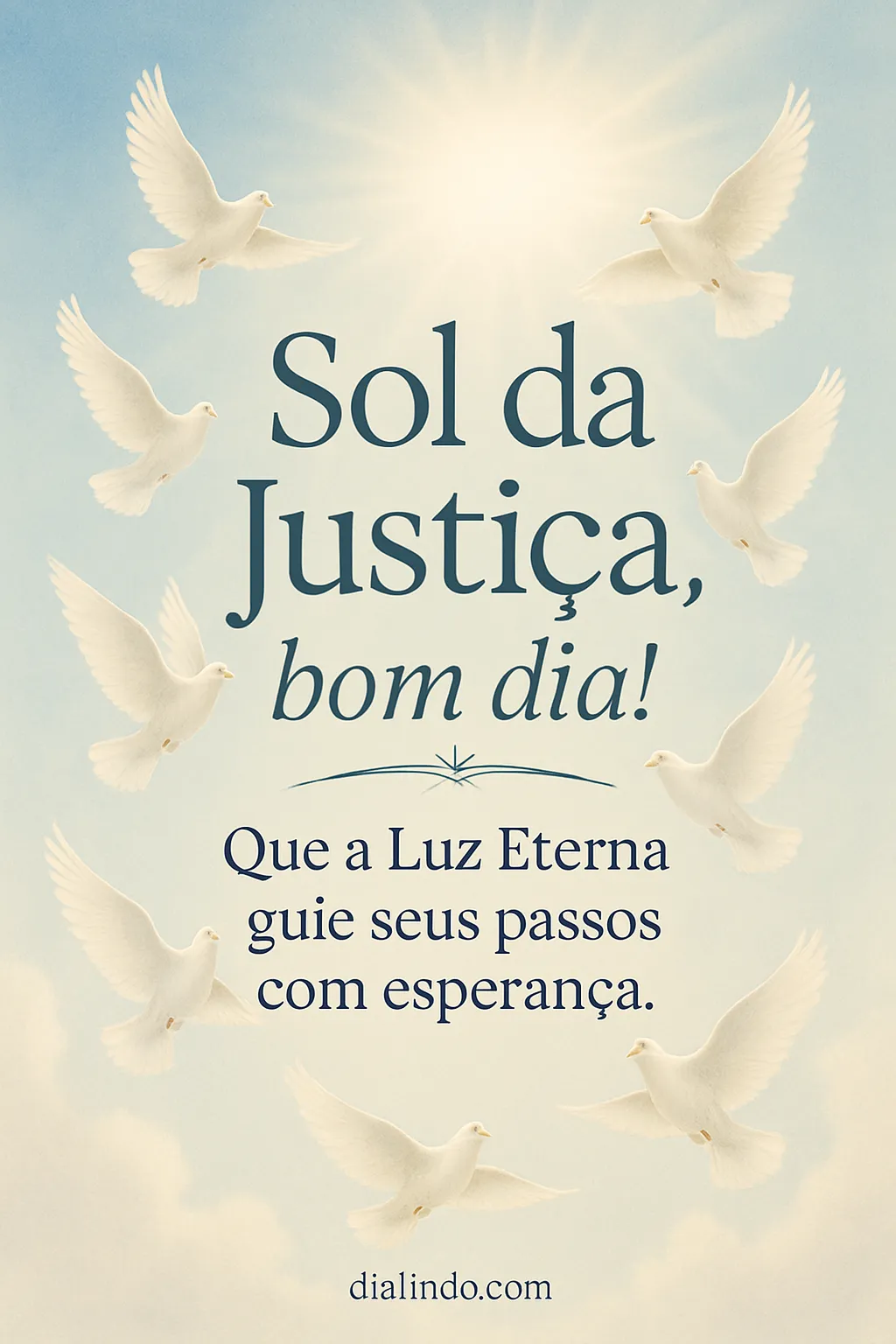 Alvorada da Luz Eterna.