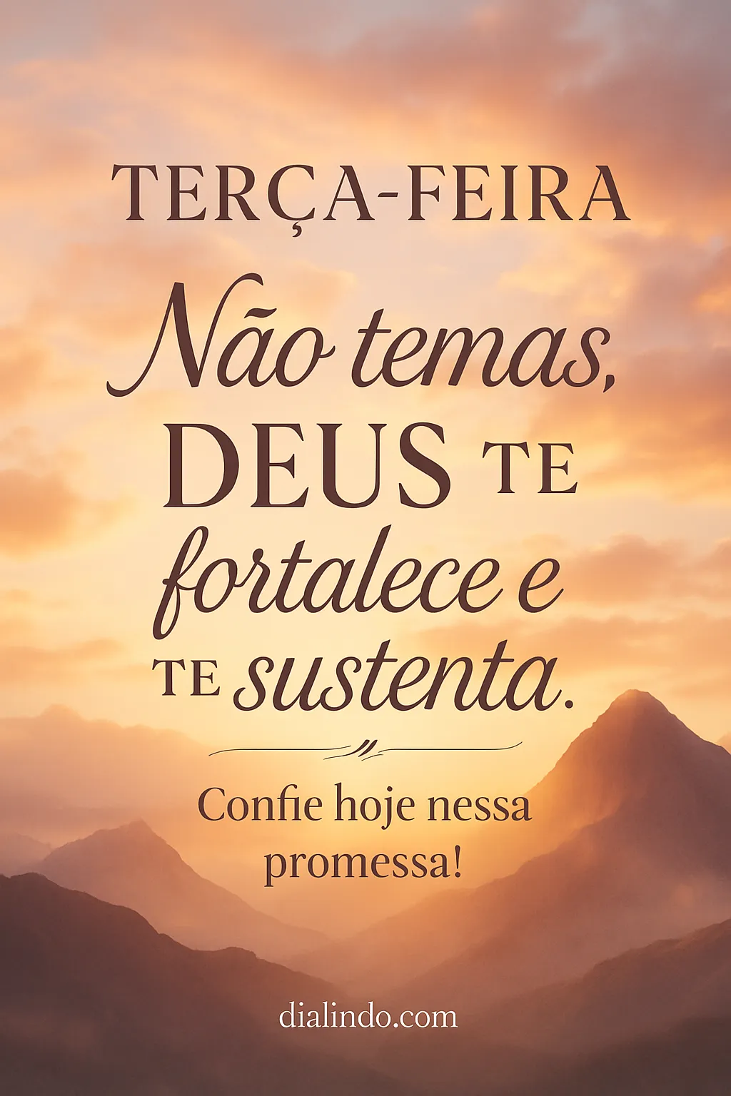 Promessa: Deus, meu esteio.
