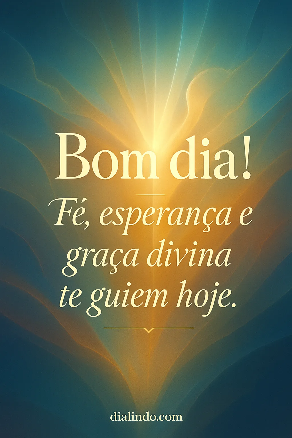 Rumo ao dia: Fé-Esperança-Graça