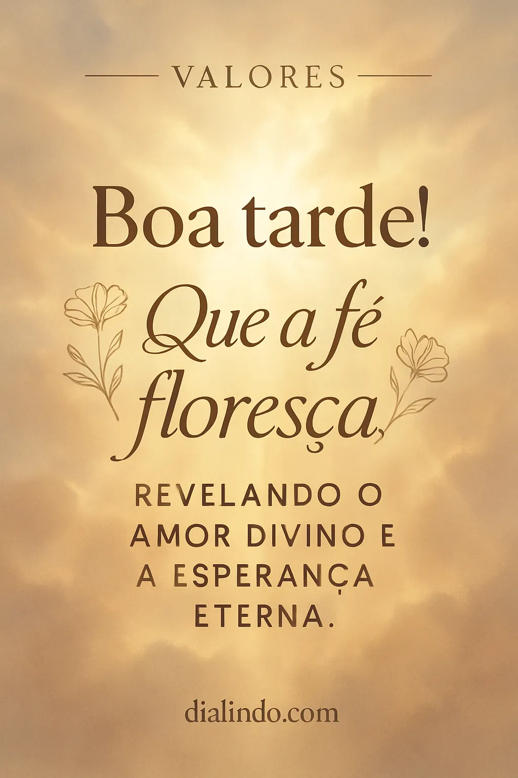 Fé Florescendo em Amor e Esperança