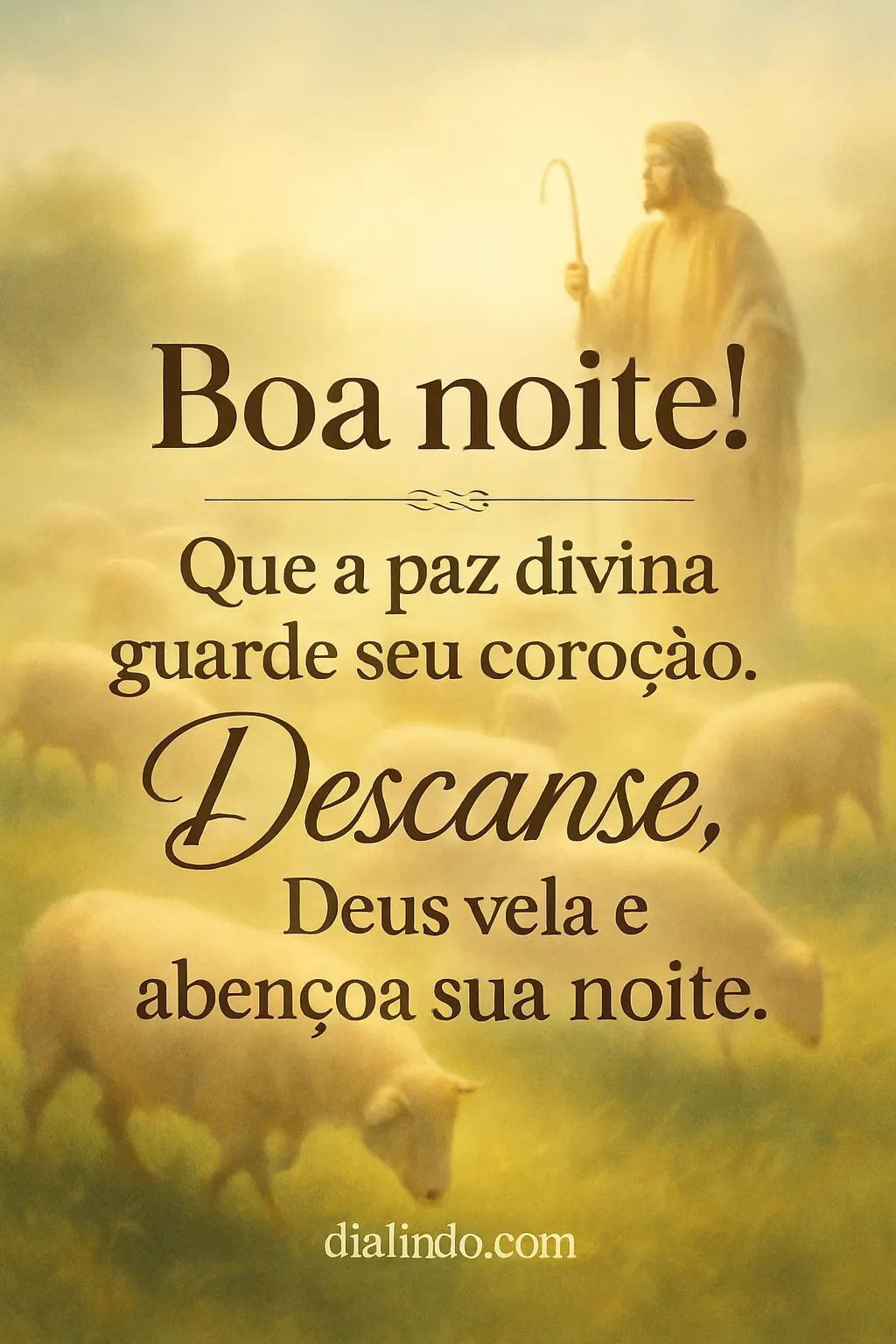 Coração guardado, noite abençoada.