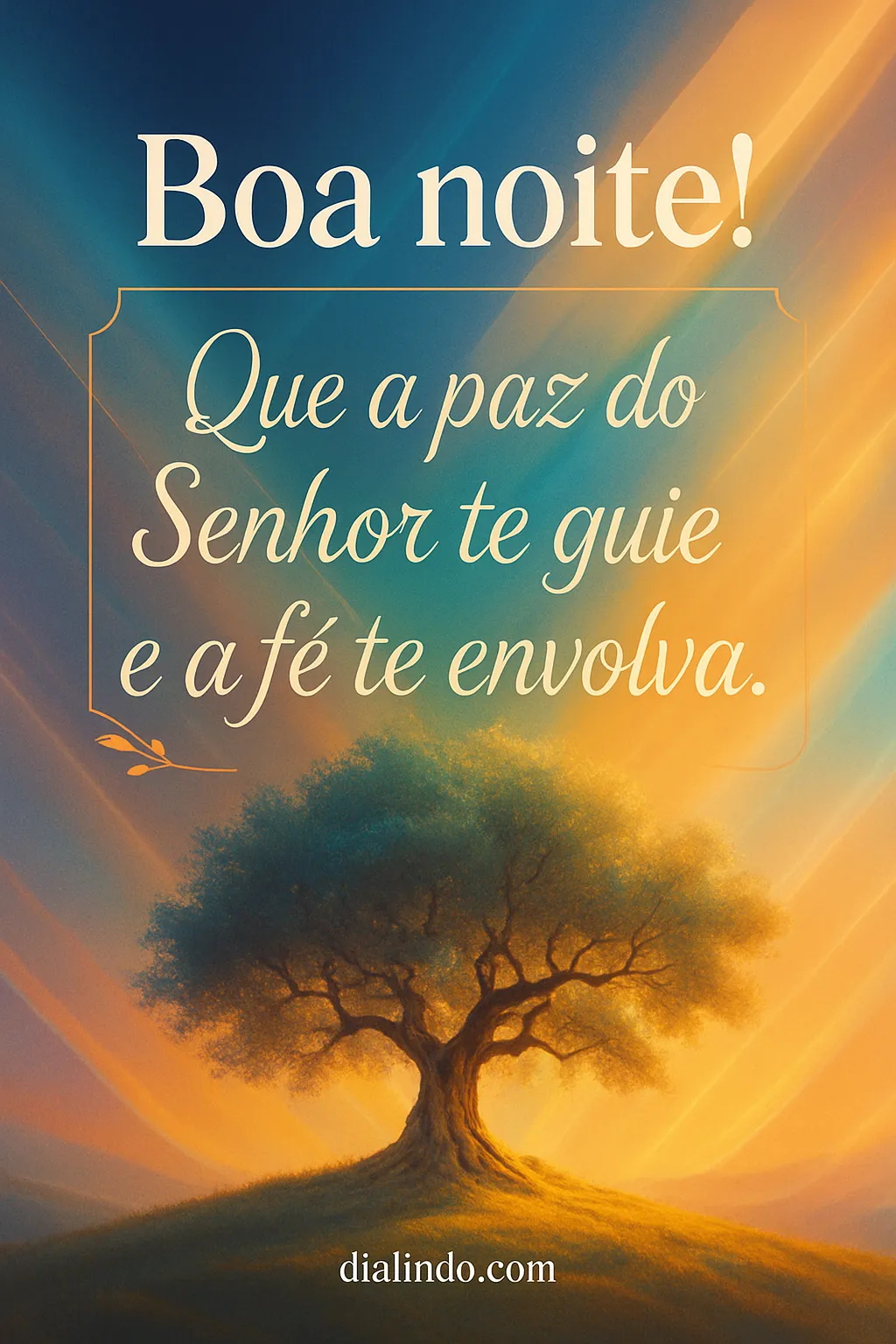 Paz, Guia e Fé Noturna.