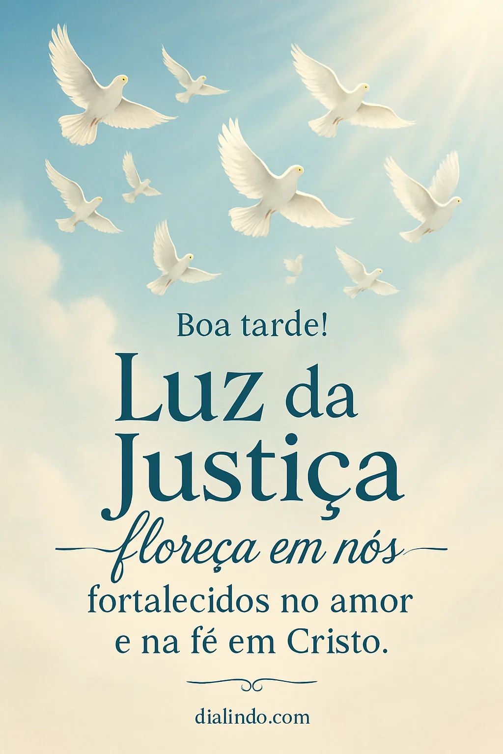 Justiça, Amor e Fé em Cristo