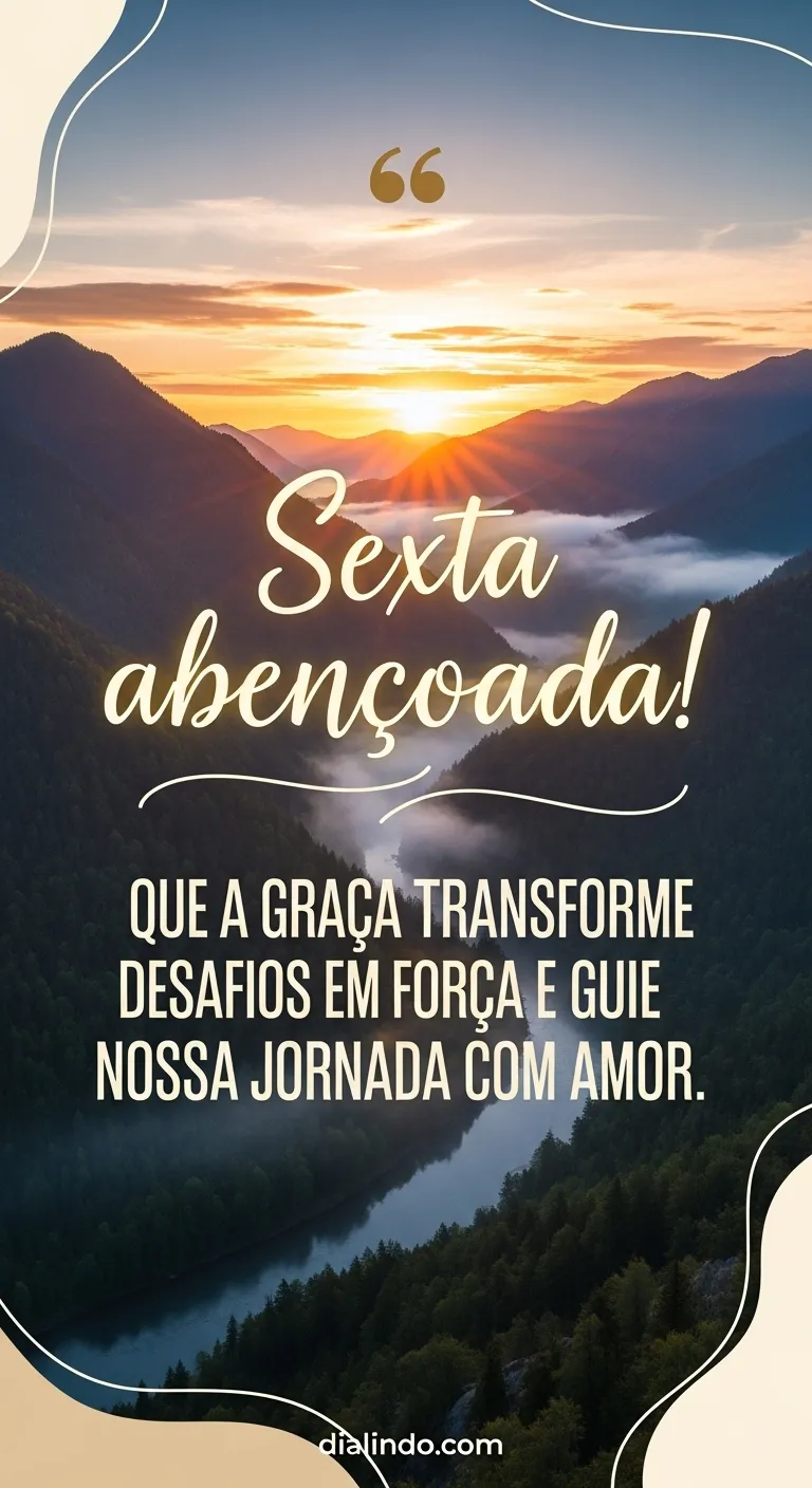 Graça, Força, Sexta Abençoada