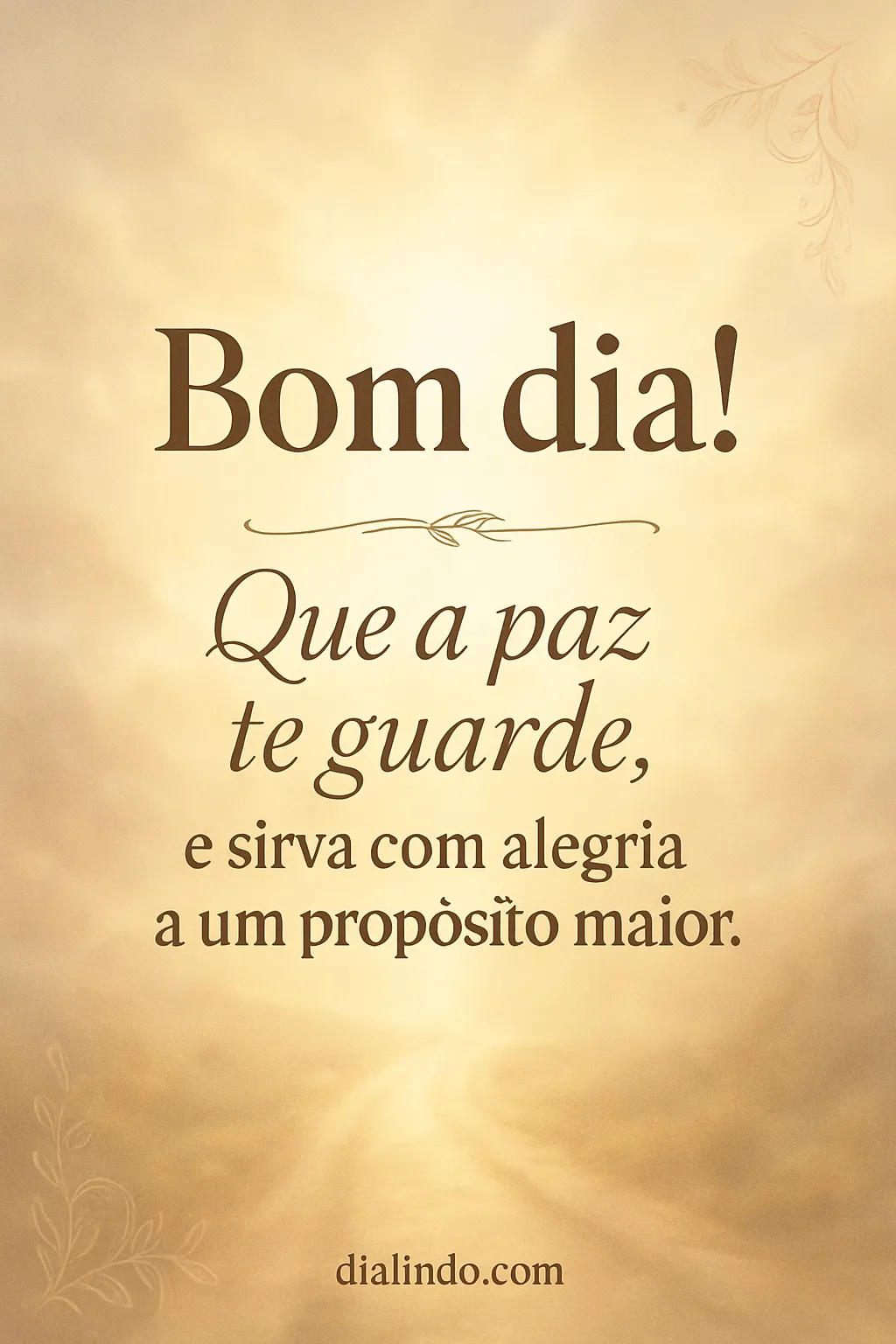 Paz, Propósito e Alegria.