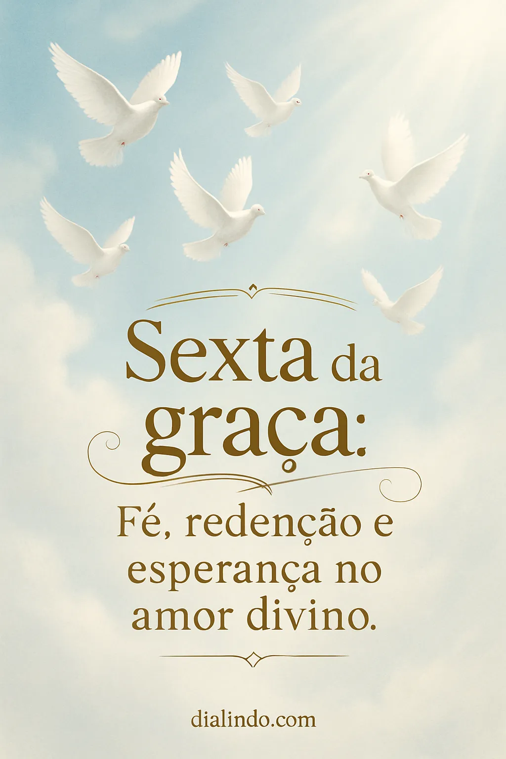 Graça: Amor, Sexta, Redenção.