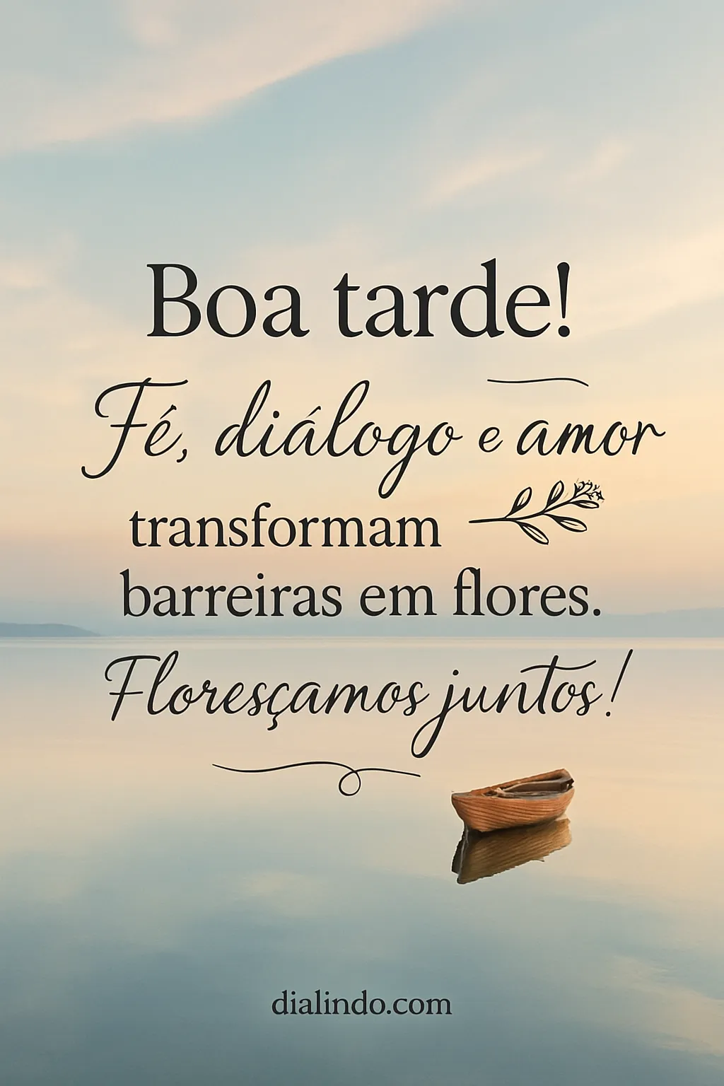 Florescer: Fé, Diálogo e Amor