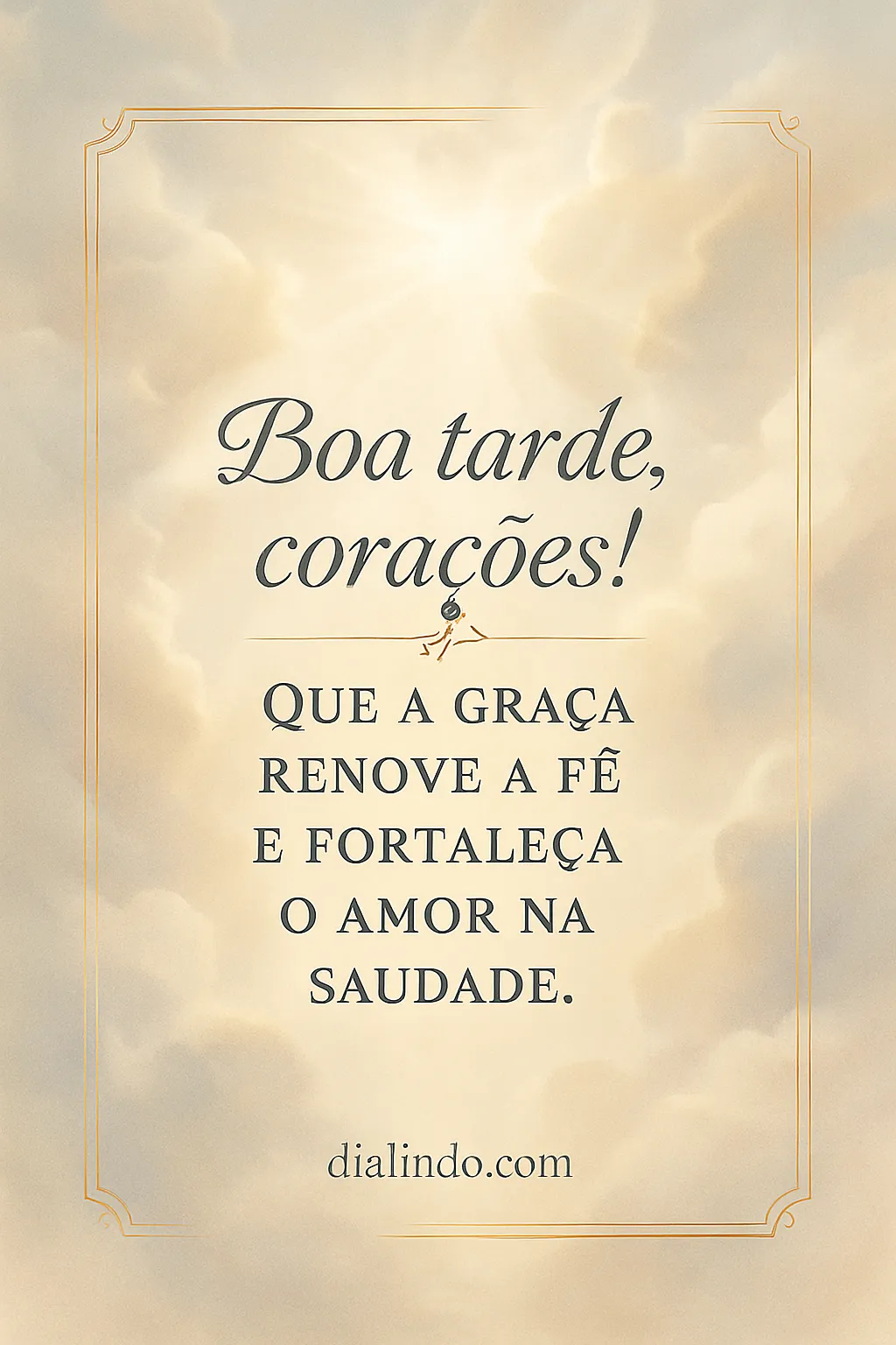 Graça, Fé, Amor Saudade