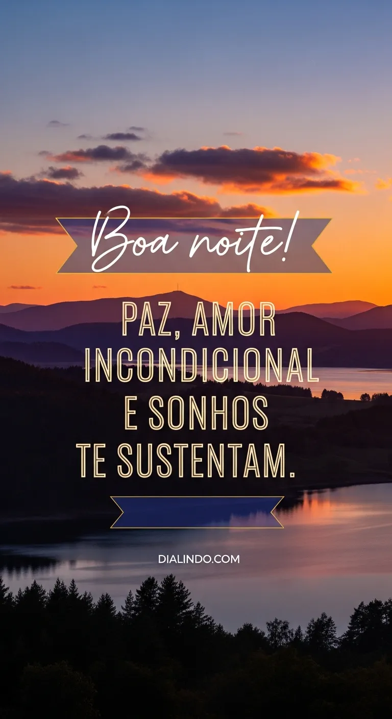 Pilares da Noite: Paz, Amor, Sonhos.
