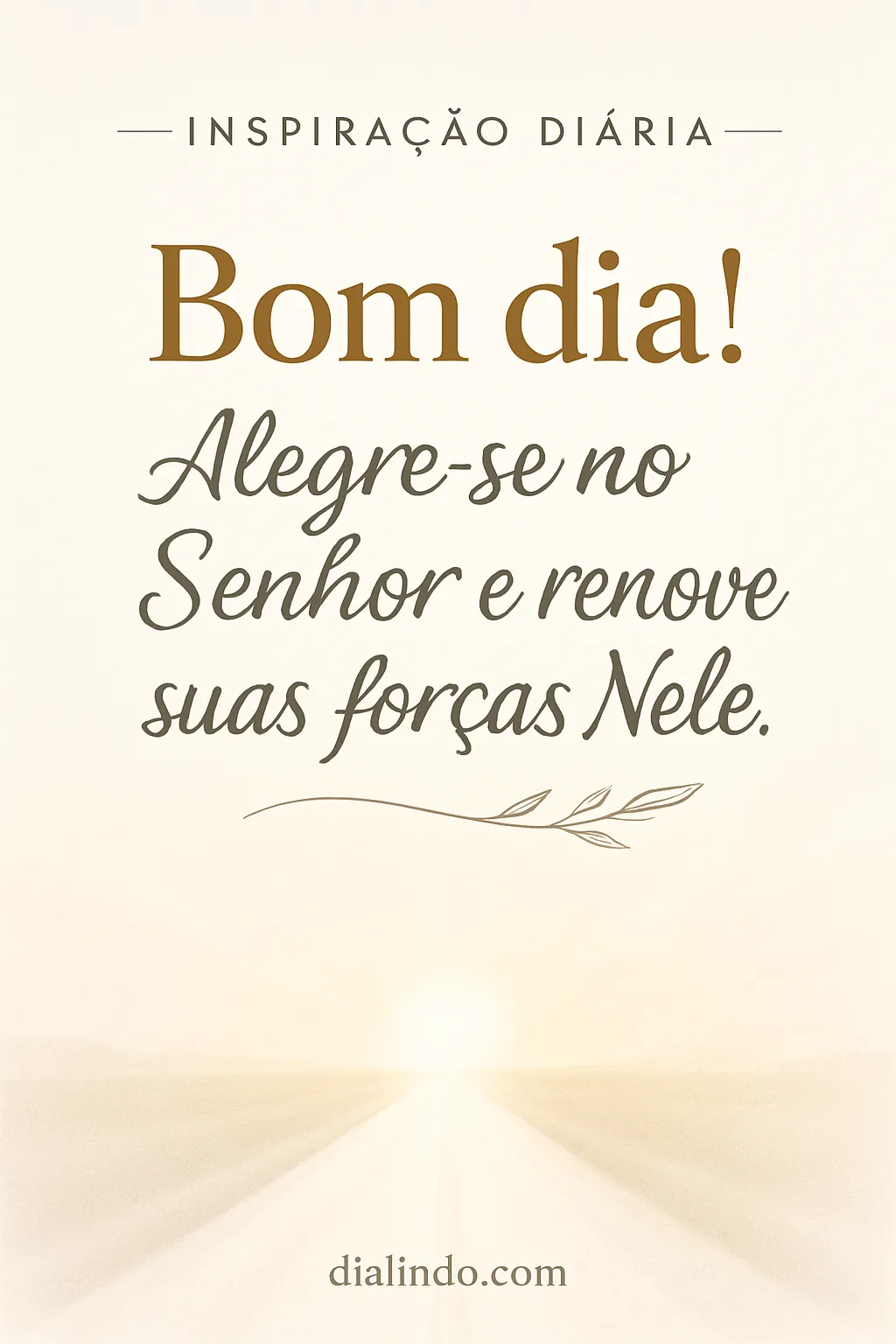 Alegria que Refaz em Deus.