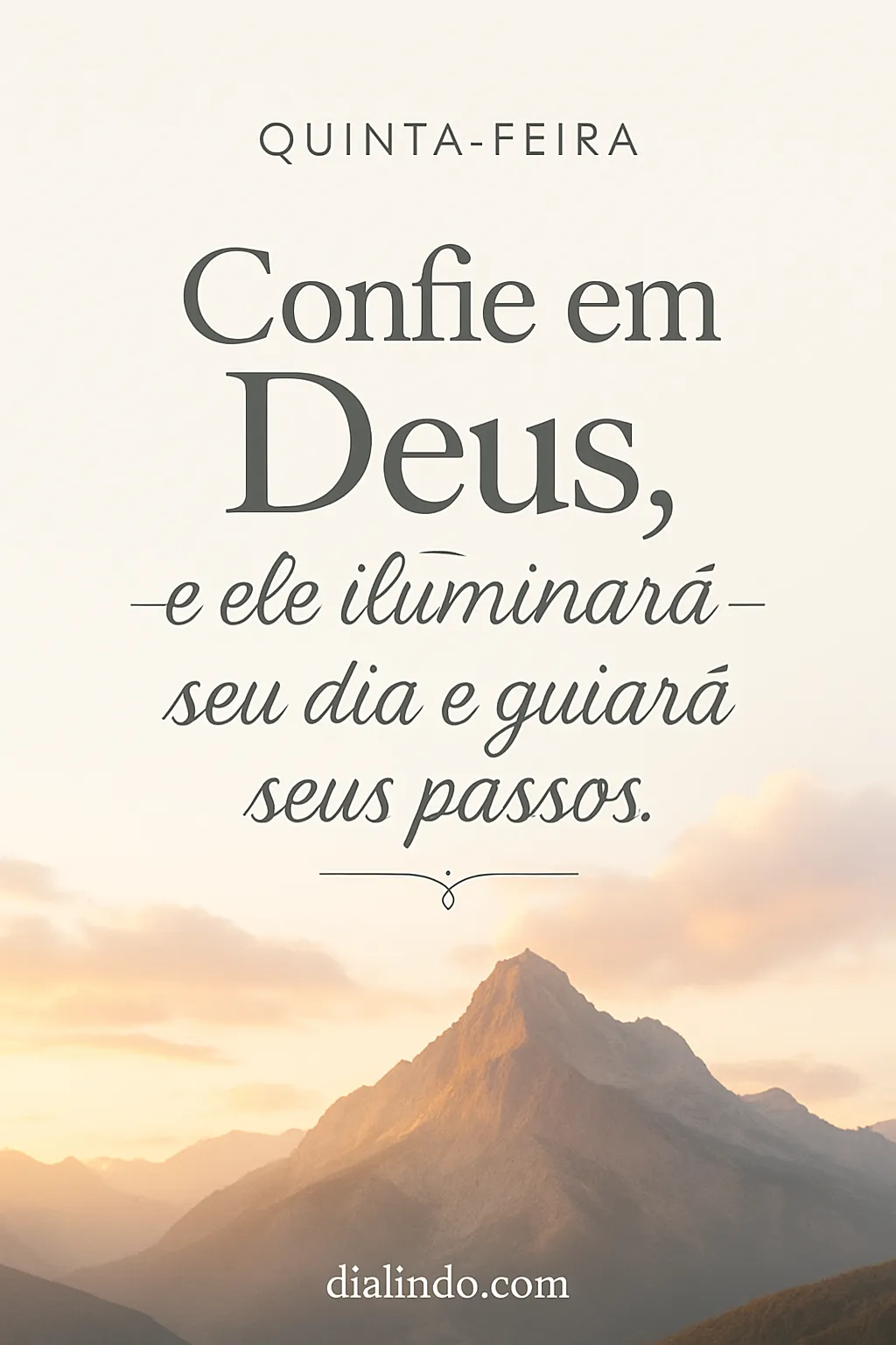 Deus Ilumina o Caminho Hoje