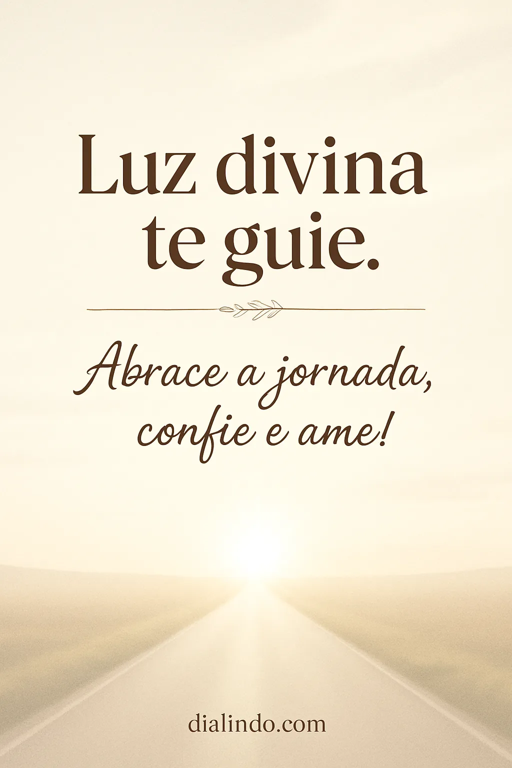 Caminho Iluminado: Ame e Confie