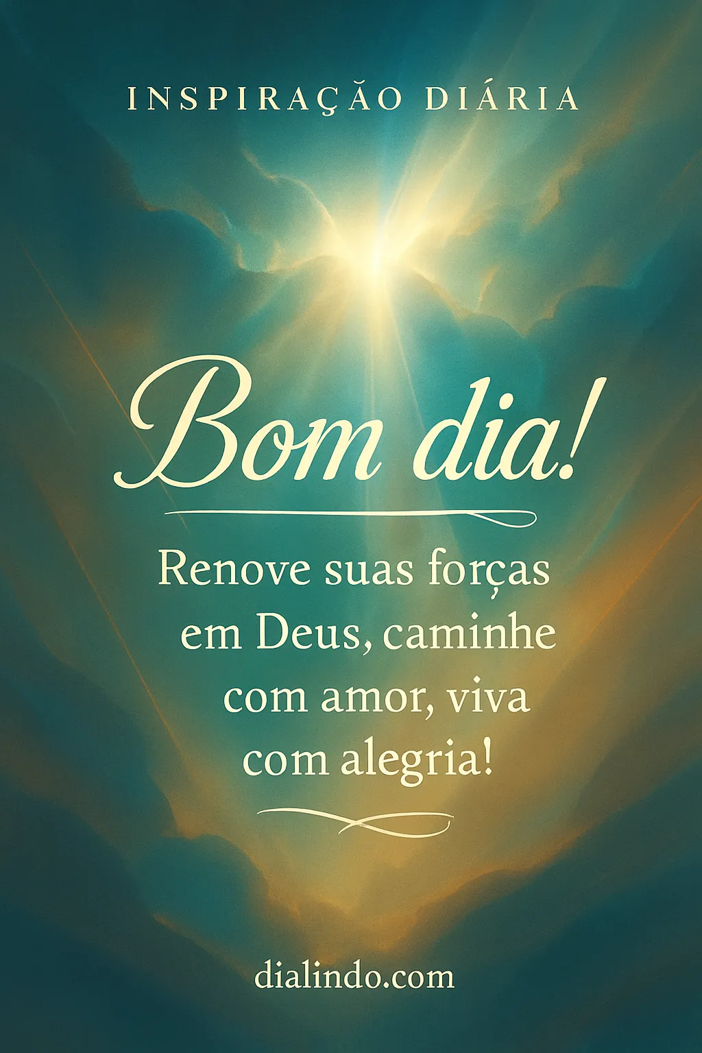 Deus, Amor e Alegria.