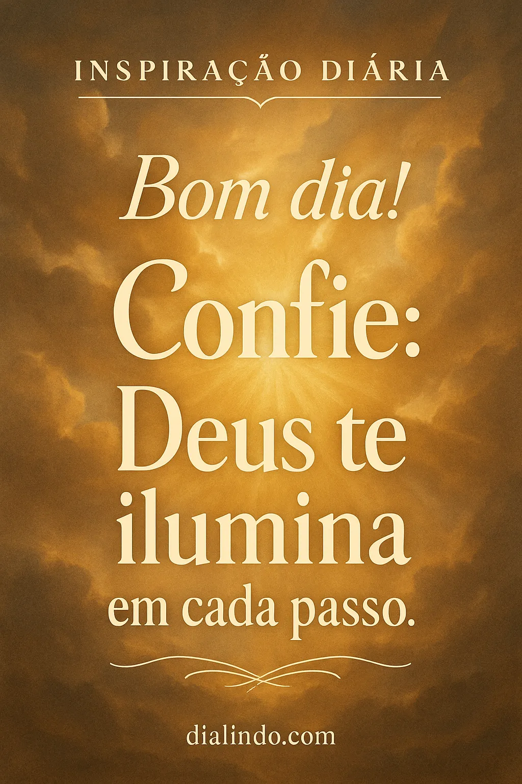 Passos Iluminados pela Confiança.