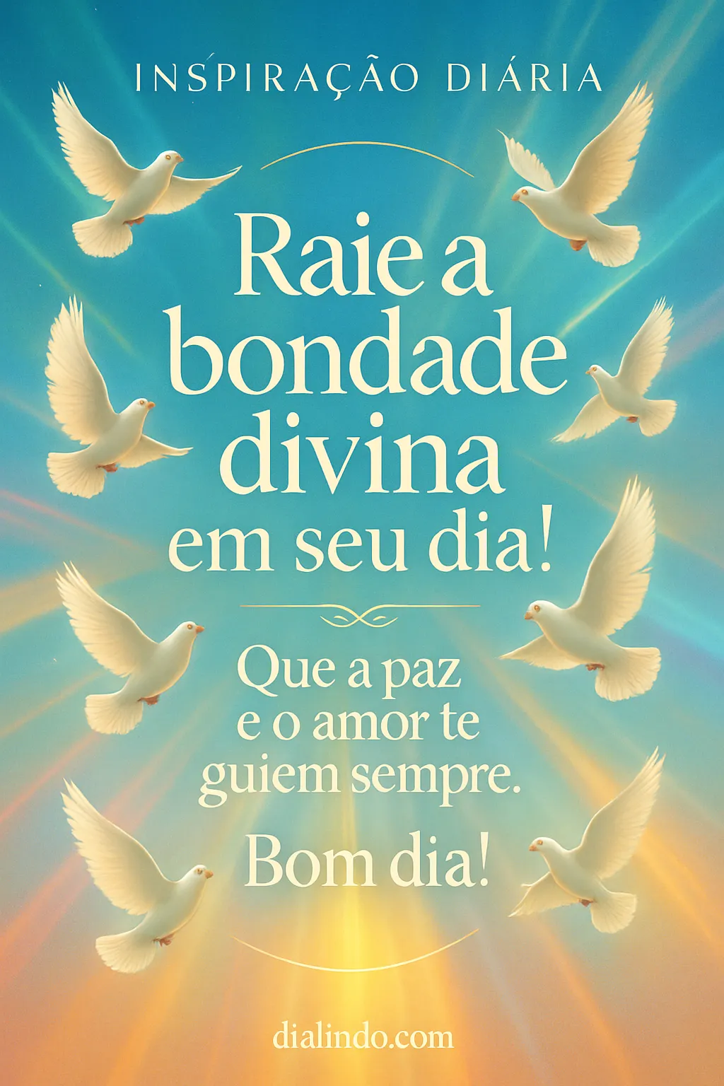 Divindade: Paz, Amor e Dia
