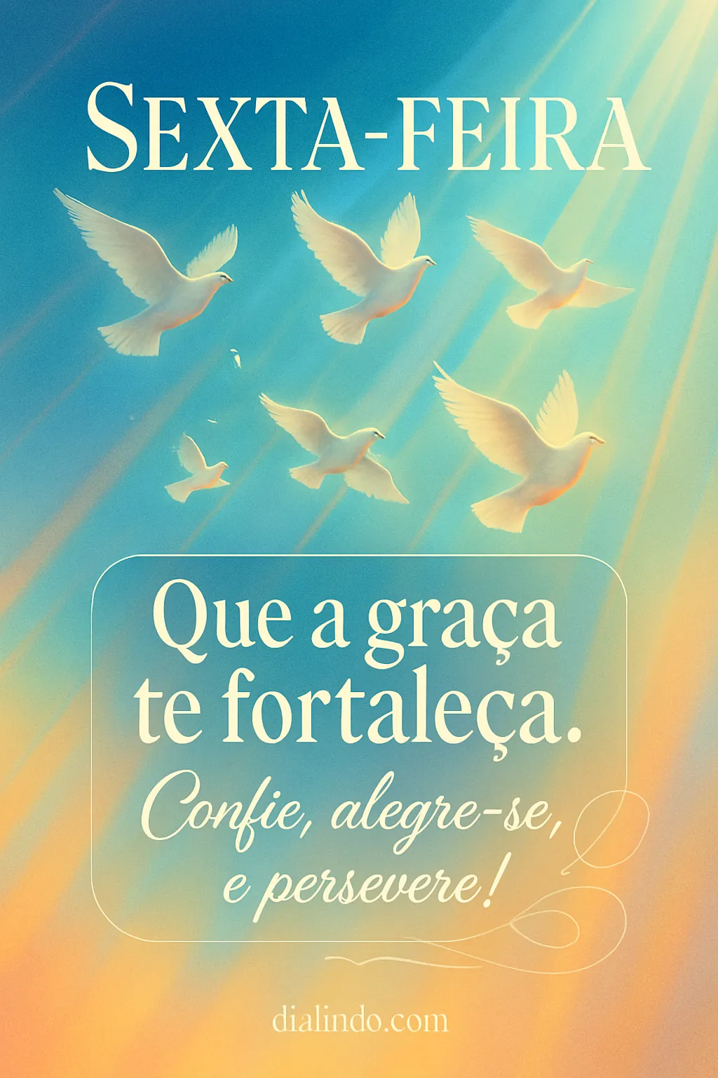 Graça, Confiança, Alegria: Adiante!