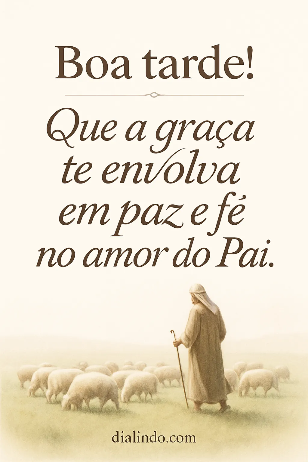 Graça, Paz e Amor Paternal.