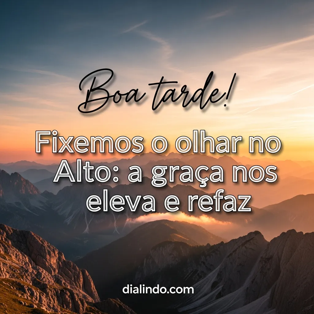 Graça: Olhar Refeito ao Alto