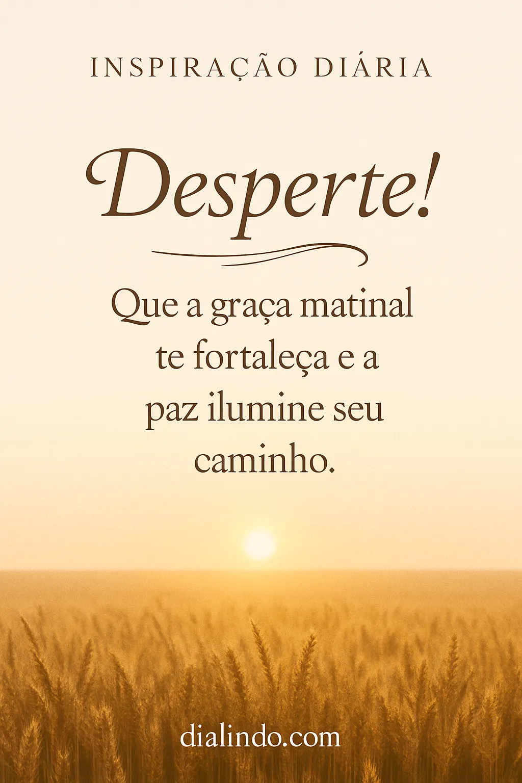 Alvorada da Graça Serenífica.