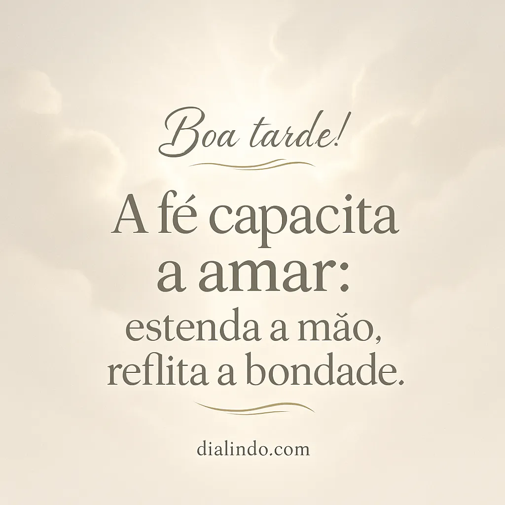 Amar: Fé em Ação.