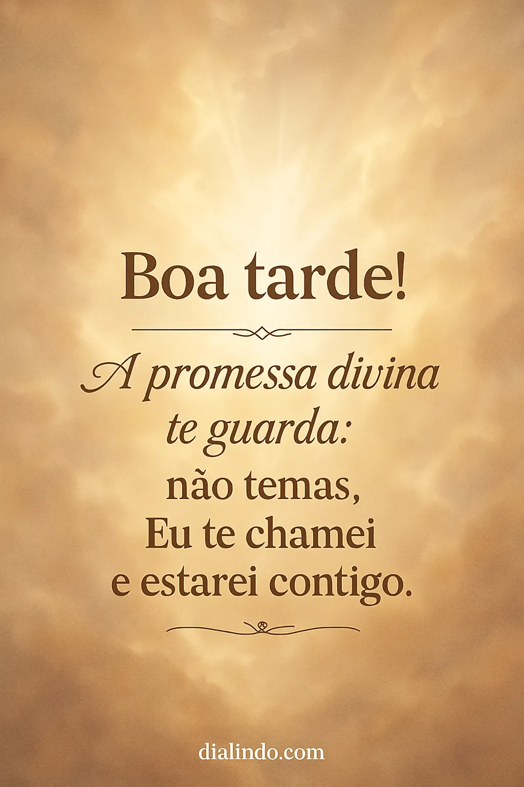 Chamado Divino: Coragem, Presença.